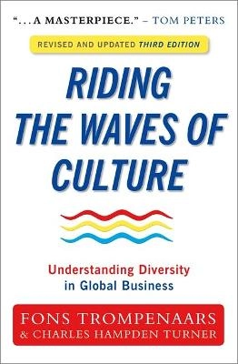 Riding the waves of culture : understanding diversity in global business; Fons Trompenaars; 2012