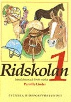 Ridskolan 1 : Introduktion och första märket; Pernilla Linder; 1996