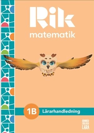 Rik matematik 1 B Lärarhandledning, bok + digitala resurser