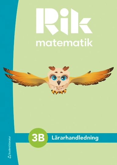Rik matematik 3B Lärarpaket - Tryckt bok + Digital lärarlicens 36 mån; Andreas Ryve, Manuel Tenser, Patrik Gustafsson, Hillevi Gavel, Fredrik Blomqvist, Jannika Lindvall, Daniel Brehmer; 2024