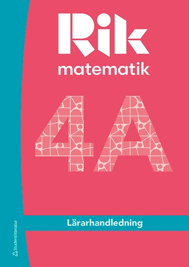 Rik matematik 4A Lärarpaket - Tryckt bok + Digital lärarlicens 36 mån; Andreas Ryve, Manuel Tenser, Patrik Gustafsson, Hillevi Gavel, Fredrik Blomqvist, Daniel Brehmer; 2025