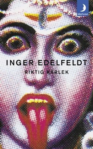 Riktig kärlek; Inger Edelfelt; 2002