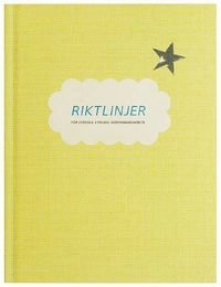 Riktlinjer för Svenska kyrkans konf; Lena Olsson Fogelberg; 2008