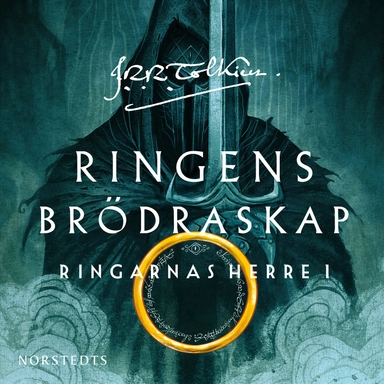 Ringens brödraskap : första delen av Ringarnas herre; J. R. R. Tolkien; 2012