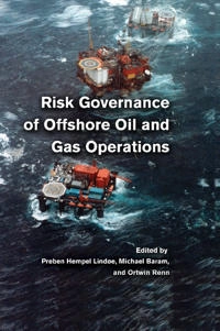 Risk Governance of Offshore Oil and Gas Operations