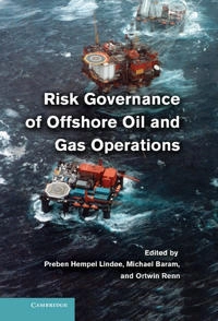 Risk governance of offshore oil and gas operations [Elektronisk resurs]