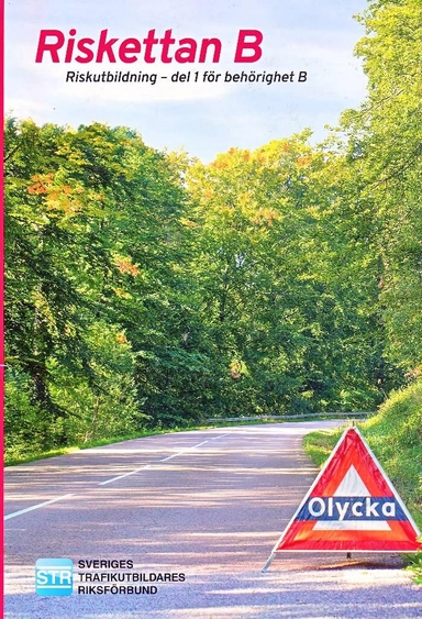 Riskettan B; Sveriges trafikutbildares riksförbund, Sveriges trafikskolors riksförbund; 2020