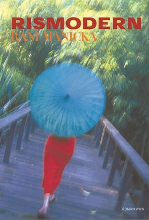 Rismodern; Rani Manicka; 2004