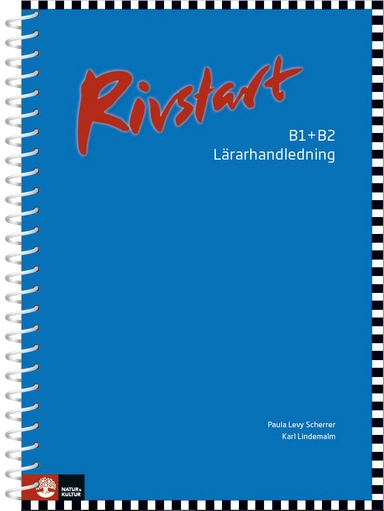 Rivstart B1+B2 Lärarhandledning