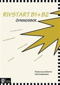 Rivstart. Övningsbok B1-B2