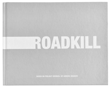 Roadkill; Anders Ängsvik; 2020