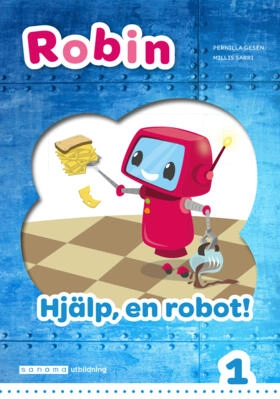 Robin åk 1 Läsebok vit Hjälp, en robot!; Pernilla Gesén; 2022