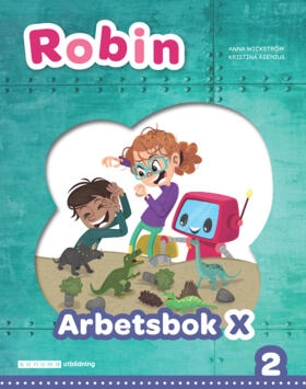 Robin åk 2 Arbetsbok X (Extra stödjande); Anna Wickström, Kristina Åsenius; 2024
