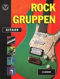 Rockgruppen gitarr; K G Johansson; 2004
