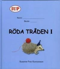 Röda tråden 1; Susanne Fras Gunnarsson; 2006