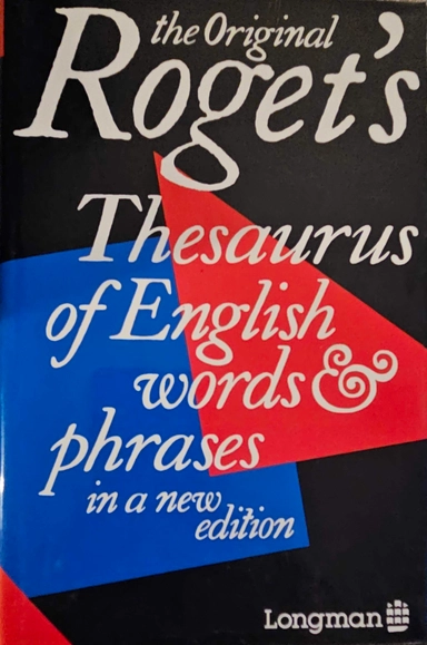 Roget's thesaurus of English words and phrases; Peter Mark Roget