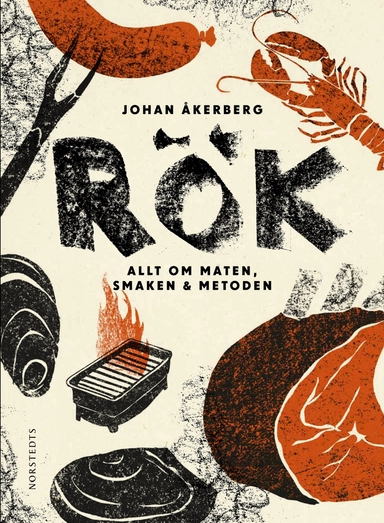 Rök : allt om maten, smaken, metoden