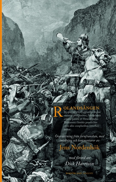Rolandsången; Mårten Ericson, Dick Harrison, Jens Nordenhök; 2023