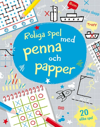 Roliga spel med penna och papper; Marie Helleday Ekwurtzel; 2016