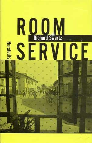 Room service : berättelser från det östra Europa; Richard Swartz; 1996