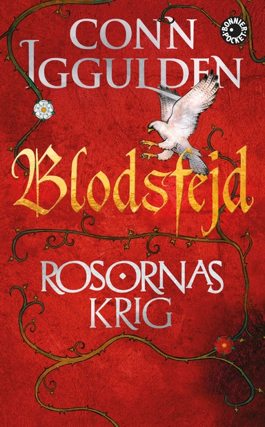 Rosornas krig. Tredje boken, Blodsfejd; Conn Iggulden; 2016