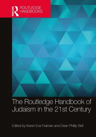 Routledge Handbook of Judaism in the 21st Century