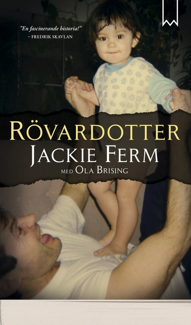 Rövardotter; Jackie Ferm, Ola Brising; 2015