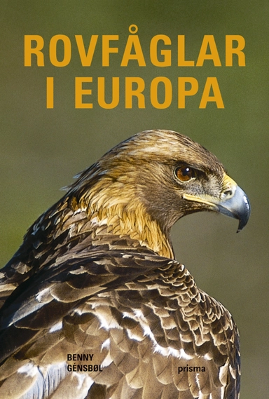 Rovfåglar i Europa; Benny Génsbøl; 2006