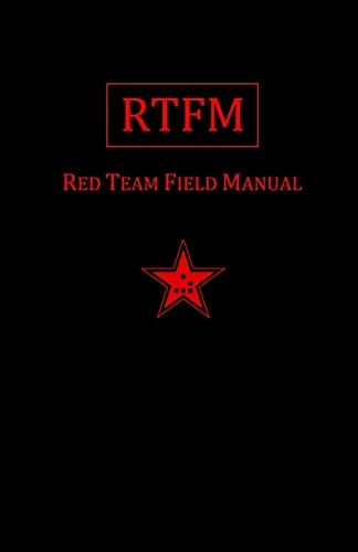 Rtfm: Red Team Field Manual; Ben Clark; 2014