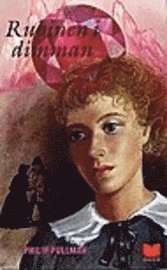 Rubinen i dimman; Philip Pullman; 2003