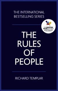 Rules of people : a personal code for getting the best from everyone; Richard Templar; 2017