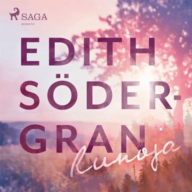 Runoja; Edith Södergran, Ritva-Liisa Elivuo