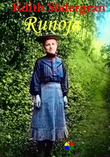 Runoja; Edith Södergran, Matti Järvinen; 2021