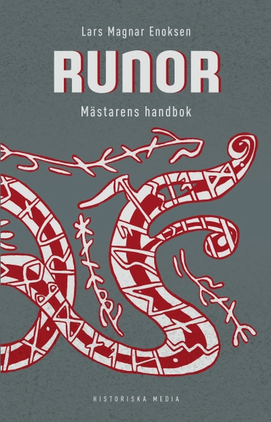 Runor : mästarens handbok; Lars Magnar Enoksen; 2020