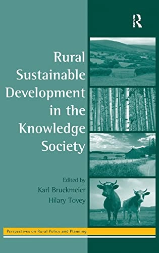 Rural Sustainable Development in the Knowledge Society; Hilary Tovey, Karl Bruckmeier; 2009