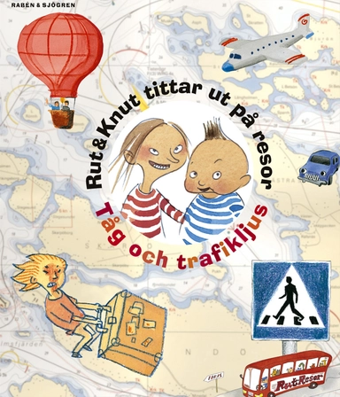 Rut & Knut tittar ut på resor : Tåg och trafikljus; Mats Wänblad, Carin Wirsén, Mattias Danielsson; 2003