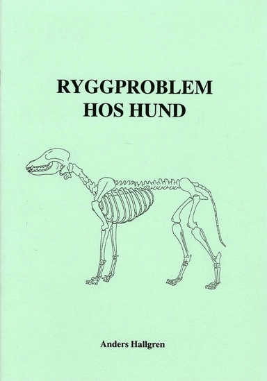 Ryggproblem hos hund; Anders Hallgren; 2005