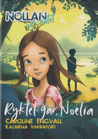 Ryktet går, Noelia; Caroline Engvall; 2021