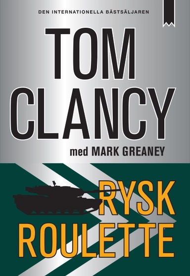 Rysk roulette; Tom Clancy, Markus Greaney; 2015