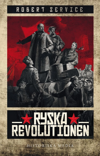 Ryska revolutionen 1900-1927; Robert Service; 2015