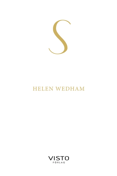 S : en självhjälpsbok för den som tappat hoppet om livet; Helen Wedham; 2021
