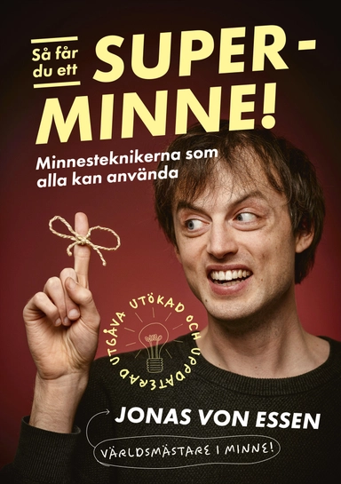 Så får du ett superminne; Jonas von Essen; 2024