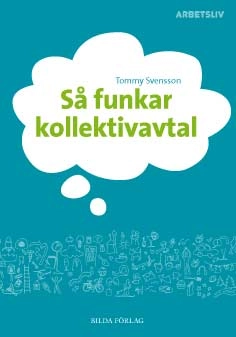 Så funkar kollektivavtal