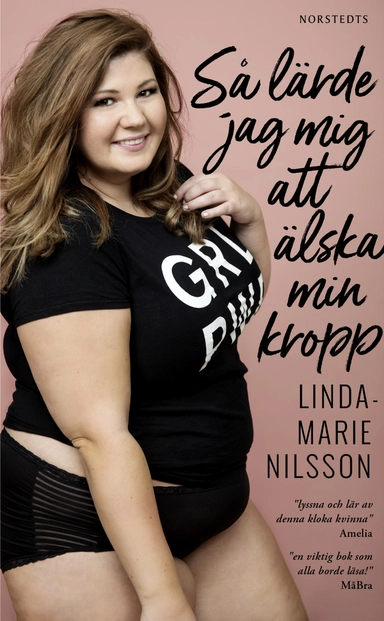 Så lärde jag mig att älska min kropp