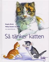 Så tänker katten; Stephe Bruin; 2004