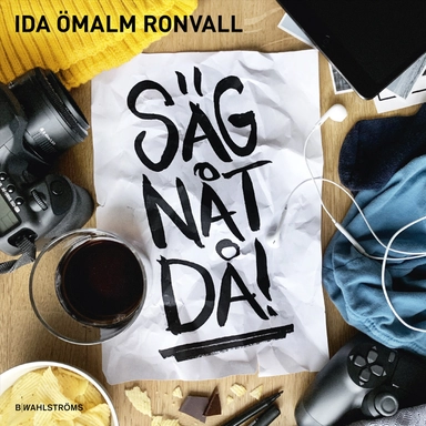 Säg nåt då!; Ida Ömalm Ronvall; 2020