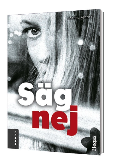 Säg nej; Joanna Kenrick; 2012