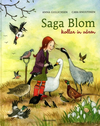 Saga Blom kollar in våren; Anna Gullichsen; 2011