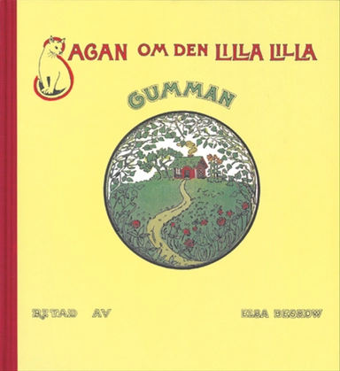 Sagan om den lilla lilla gumman; Elsa Beskow; 1999