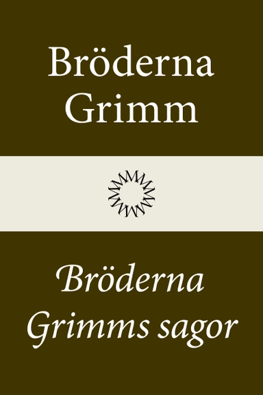 Sagor; Bröderna Grimm, Elisabeth Björklund, Ernst Lundquist; 2027